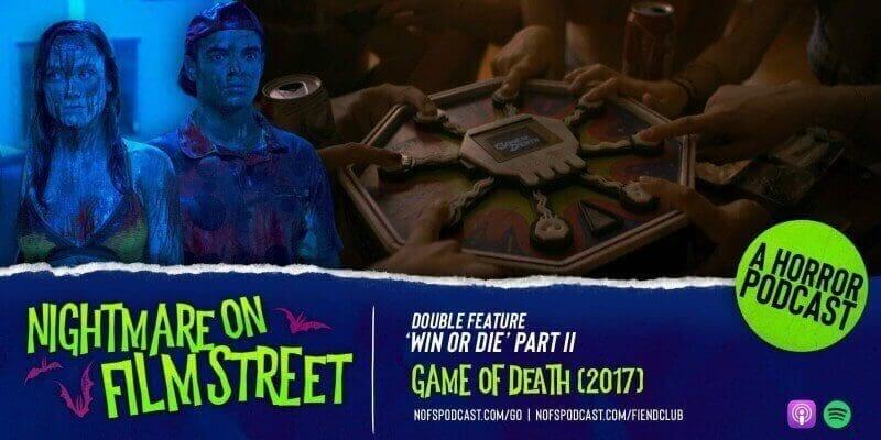 game of death (2017) - win or die - nightmare on film street podcast